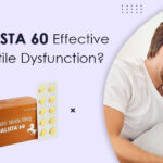 Is Vidalista 60 effective for Erectile Dysfunction?