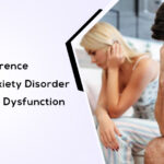 Difference Between Anxiety Disorder and Erectile Dysfunction