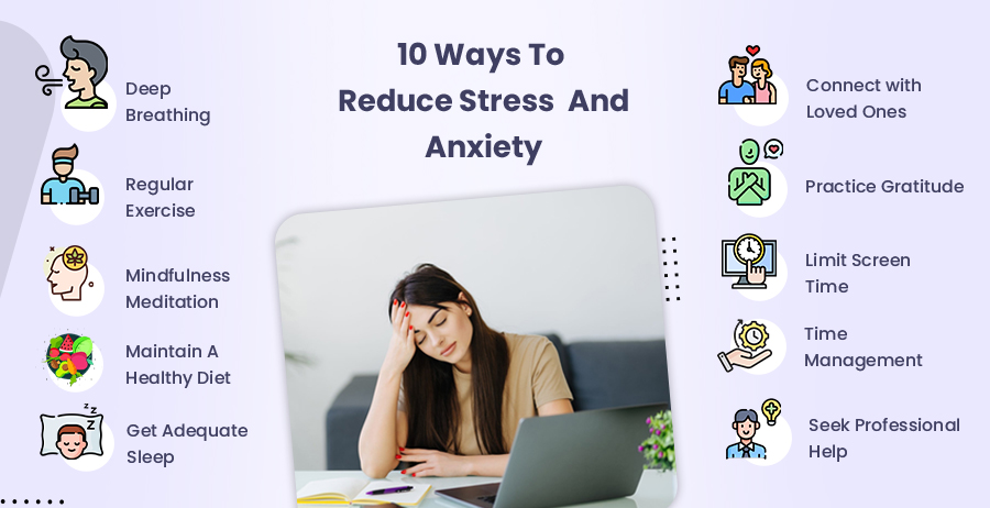 10 Ways to Reduce Stress and Anxiety