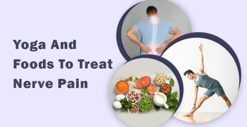 Yoga and Foods to Treat Nerve Pain