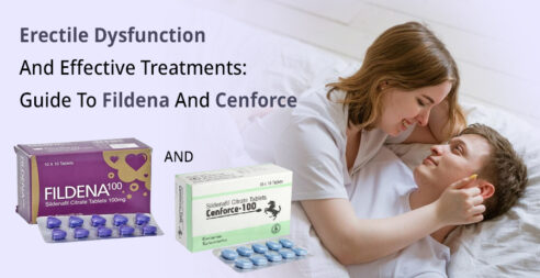 Erectile Dysfunction and Effective Treatments: Guide to Fildena and Cenforce