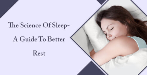 The Science of Sleep- A Guide to Better Rest