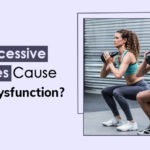 Do Excessive Exercises Cause Erectile Dysfunction?