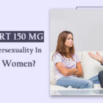 Is Waklert 150 mg Causing Hypersexuality In Men And Women