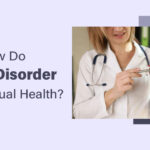 How Do Pelvic Disorder Affect Sexual Health?