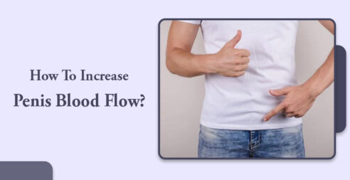 How To Increase Penis Blood Flow?