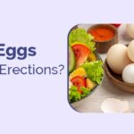 Do Eggs Improve Erections?