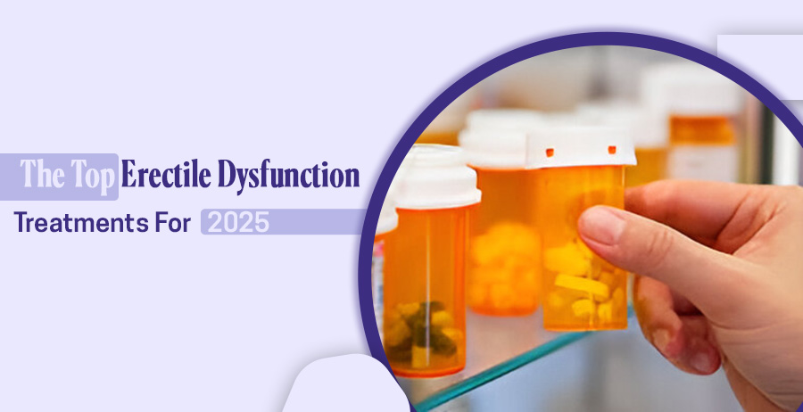The Top Erectile Dysfunction Treatments For 2025